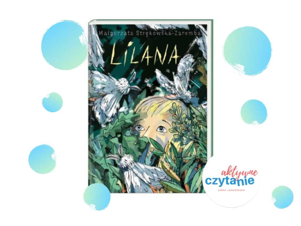 Lilana,książka dla dzieci wydawnictwo Nasza Księgarnia