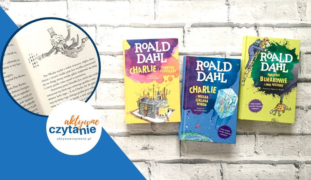 3 książki kultowego autora – Roald Dahl