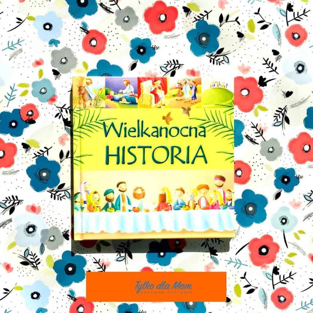 Historia wielkanocna ksiązka dla dzieci 