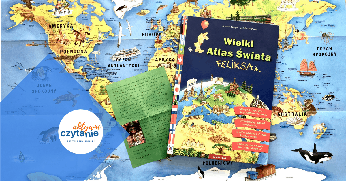 wielki-atlas-swiata-feliksa-recenzja-ksiazki-dla-dzieci https://sklep.mamika.pl/strona-glowna/655-wielki-atlas-swiata-feliksa.html