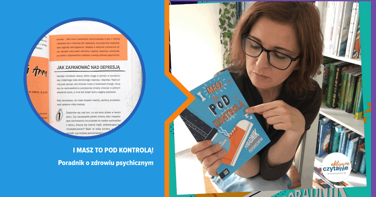 i-masz-to-pod-kontrolola-poradnik-o-zdrowiu-psychicznym-recenzja i-masz-to-pod-kontrolola-poradnik-o-zdrowiu-psychicznym-recenzja