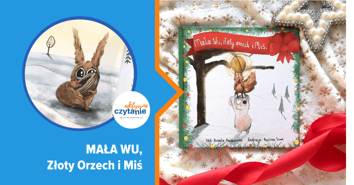 mala-wu-zloty-orzech-i-mis-recenzja-ksiazki-dla-dzieci-zima mala-wu-zloty-orzech-i-mis-recenzja-ksiazki-dla-dzieci-zima