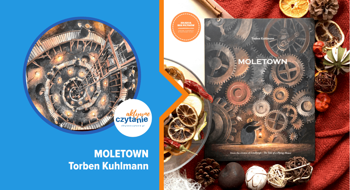 MOLETOWN Torben Kuhlmann ksiazki dla dzieci MOLETOWN Torben Kuhlmann ksiazki dla dzieci