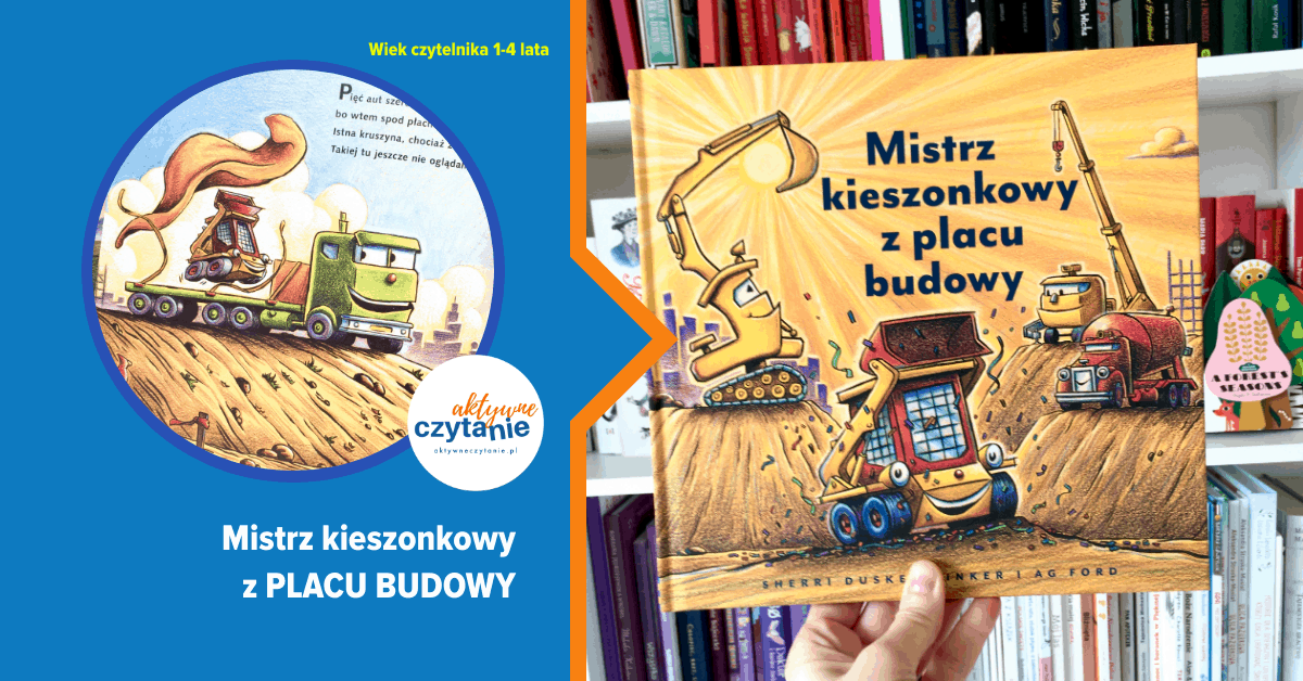 mistrz-kieszonkowy-na-placu-budowy-recenzja-ksiazki dla dzieci mistrz-kieszonkowy-na-placu-budowy-recenzja9