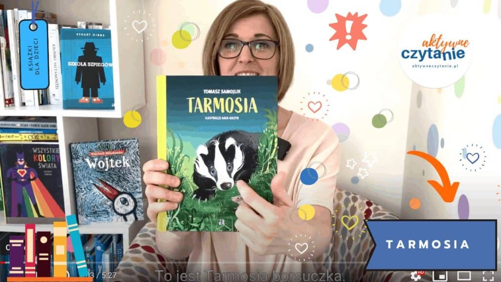 tarmosia ksiazka dla dzieci recenzja agora dla dzieci aktywne czytanie15