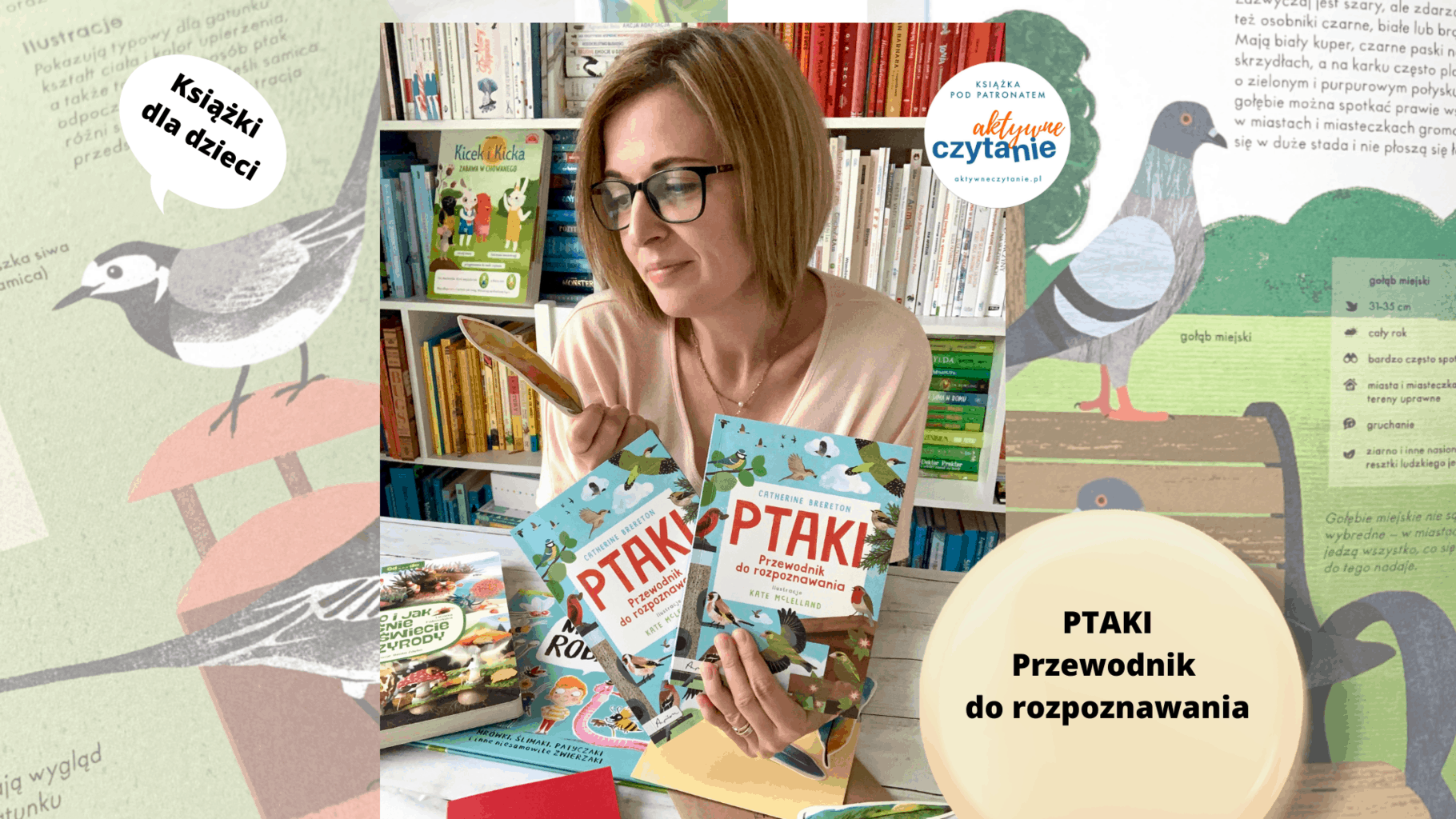 ptaki przewodnik do rpozpoznawania ksiazka anna jankowska dla dzieci recenzja papilon ptaki przewodnik do rpozpoznawania ksiazka anna jankowska dla dzieci recenzja papilon