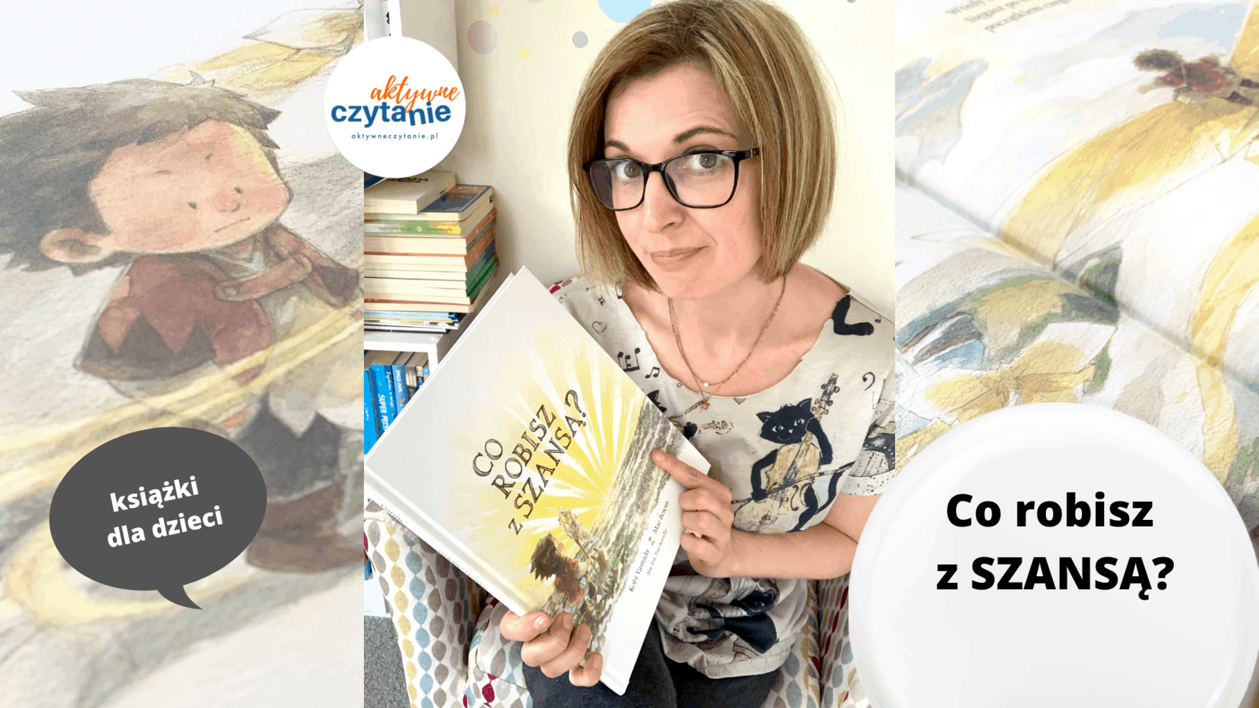 co robisz z szansa recenzja ksiazki dla dzieci kobi yamada co robisz z szansa recenzja ksiazki dla dzieci kobi yamada