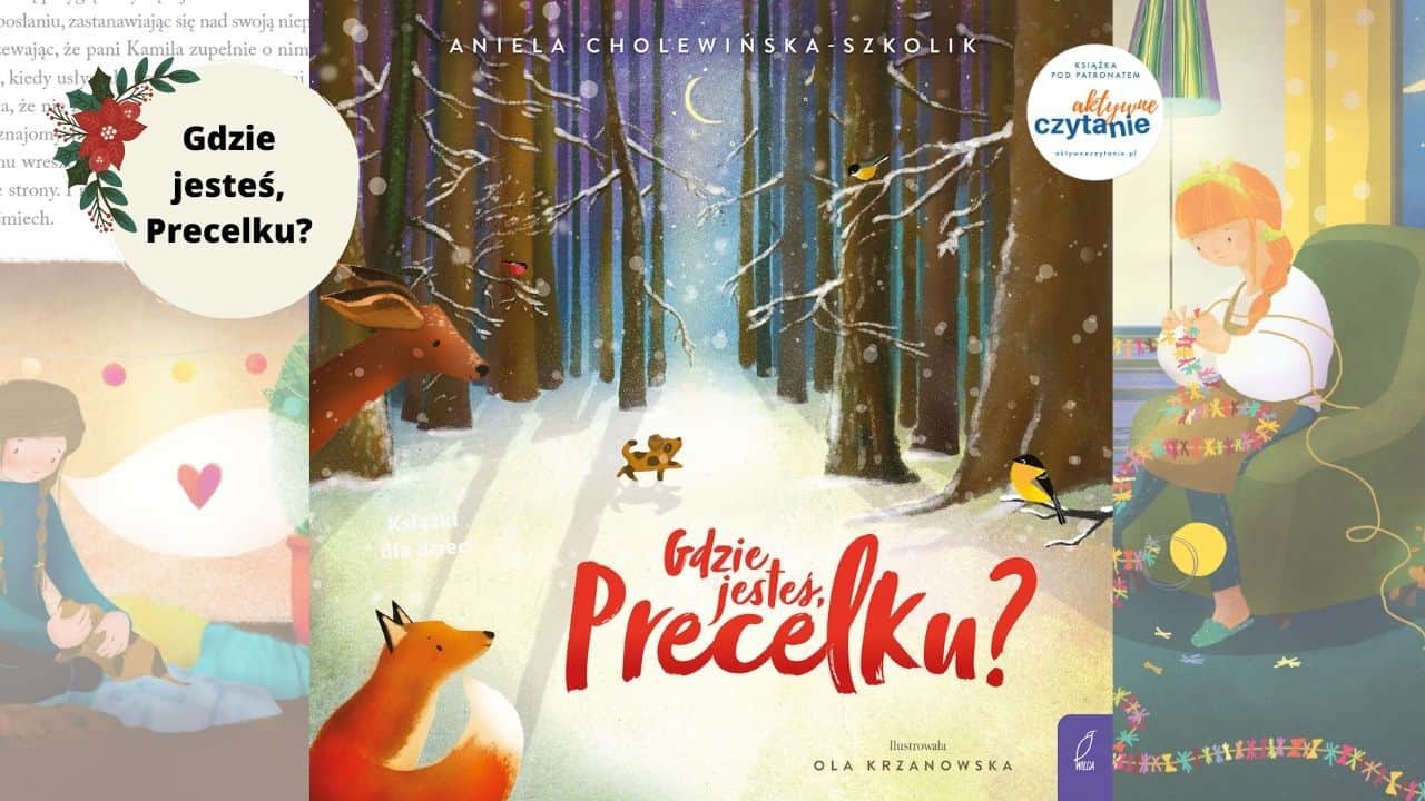 recenzja ksiazki dla dzieci gdzie jestes precelku aktywne czytanie recenzja ksiazki dla dzieci gdzie jestes precelku aktywne czytanie