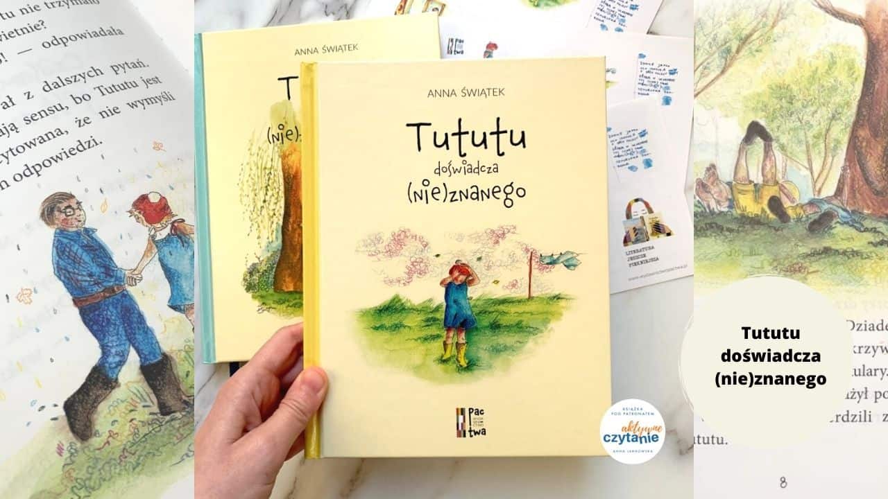 tututu doswiadcza nieznanego recenzja ksiazki dla dzieci