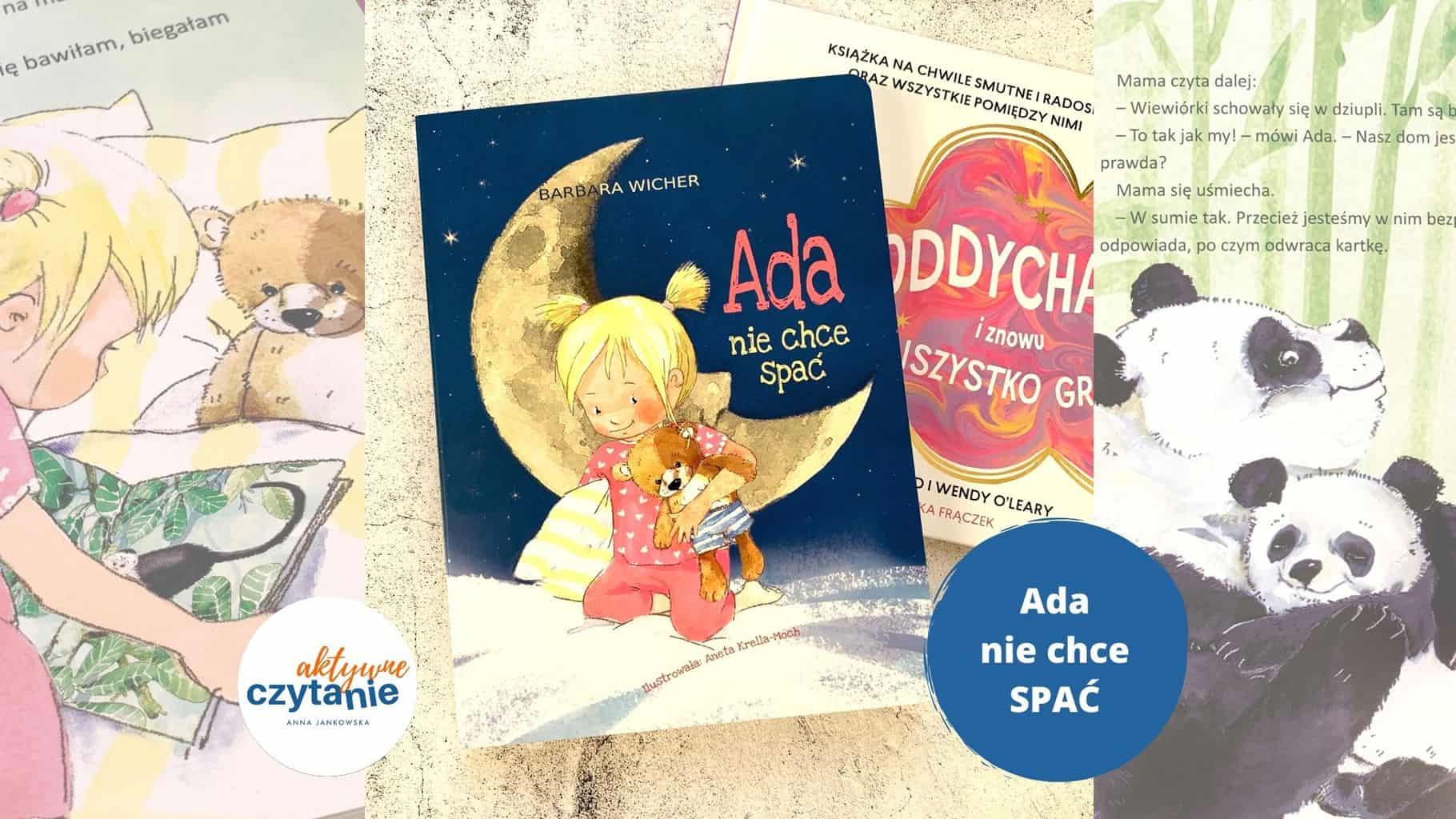 ada nie chce spac recenzja ksiazki dla dzieci anna jankowska aktywne czytanie wydawnictwo bis