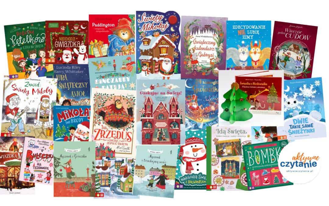 NOWE książki dla dzieci o zimie, Bożym Narodzeniu, Mikołaju i ADWENTOWE. Zapowiedzi ZIMA 2022
