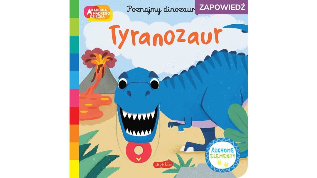 tyranozaur-akademia-madrego-dziecka-poznajmy-dinozaury zapowiedz ksiazki dla dzieci