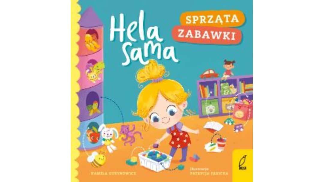 hela-sama-sprzata-zabawki-zapowiedzi-ksiazkidla-dzieci hela-sama-sprzata-zabawki-zapowiedzi-ksiazkidla-dzieci