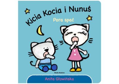 Kicia Kocia i Nunuś. Pora spać