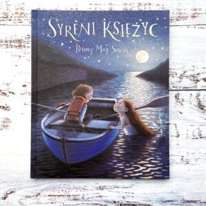 syreni ksiezyc recenzja ksiazki dla dzieci aktywne czytanie-3