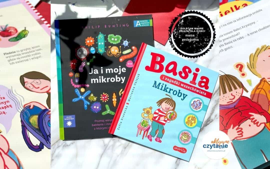 basia i zagadki wszechswiata mikroby recenzja ksiazki dla dzieci