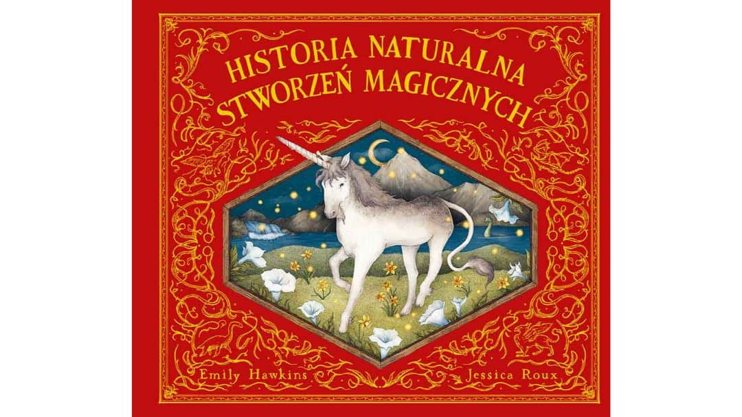 historia-naturalna-stworzen-magicznych-zapowiedzi-ksiazki-dla-dzieci