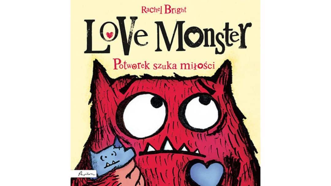 Love Monster. Potworek szuka miłości