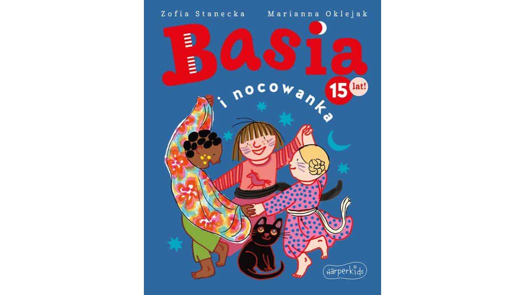 basia-i-nocowanka-zapowiedzi-ksiazki-dla-dzieci basia-i-nocowanka-zapowiedzi-ksiazki-dla-dzieci
