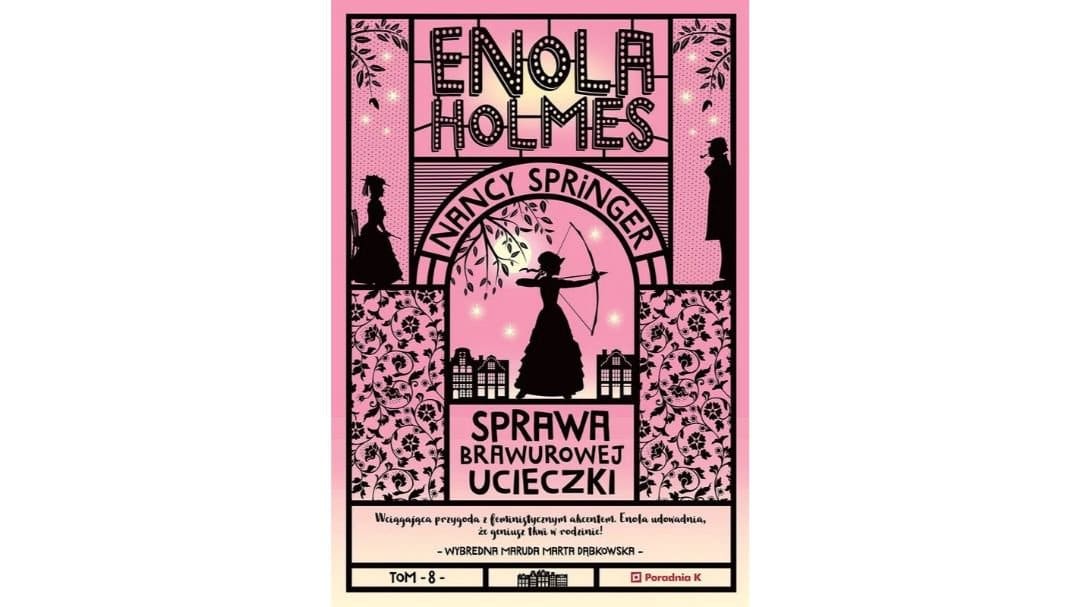 enola-holmes-sprawa-brawurowej-ucieczki-zapowiedzi-ksiazki-dla-dzieci
