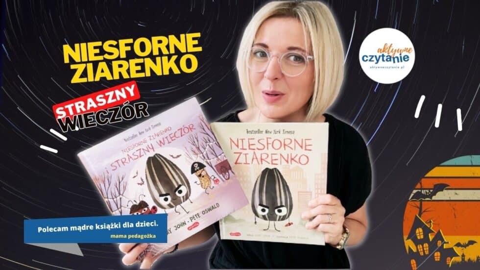 przeczytajcie-niesforne-ziarenko-i-straszny-wieczor-recenzja-ksiazki-dla-dzieci-4-5-6-7-8-lat-harperkids11