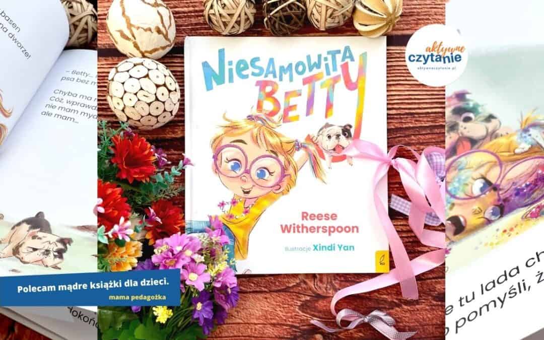 „Niesamowita Betty” książka napisana przez Reese Witherspoon