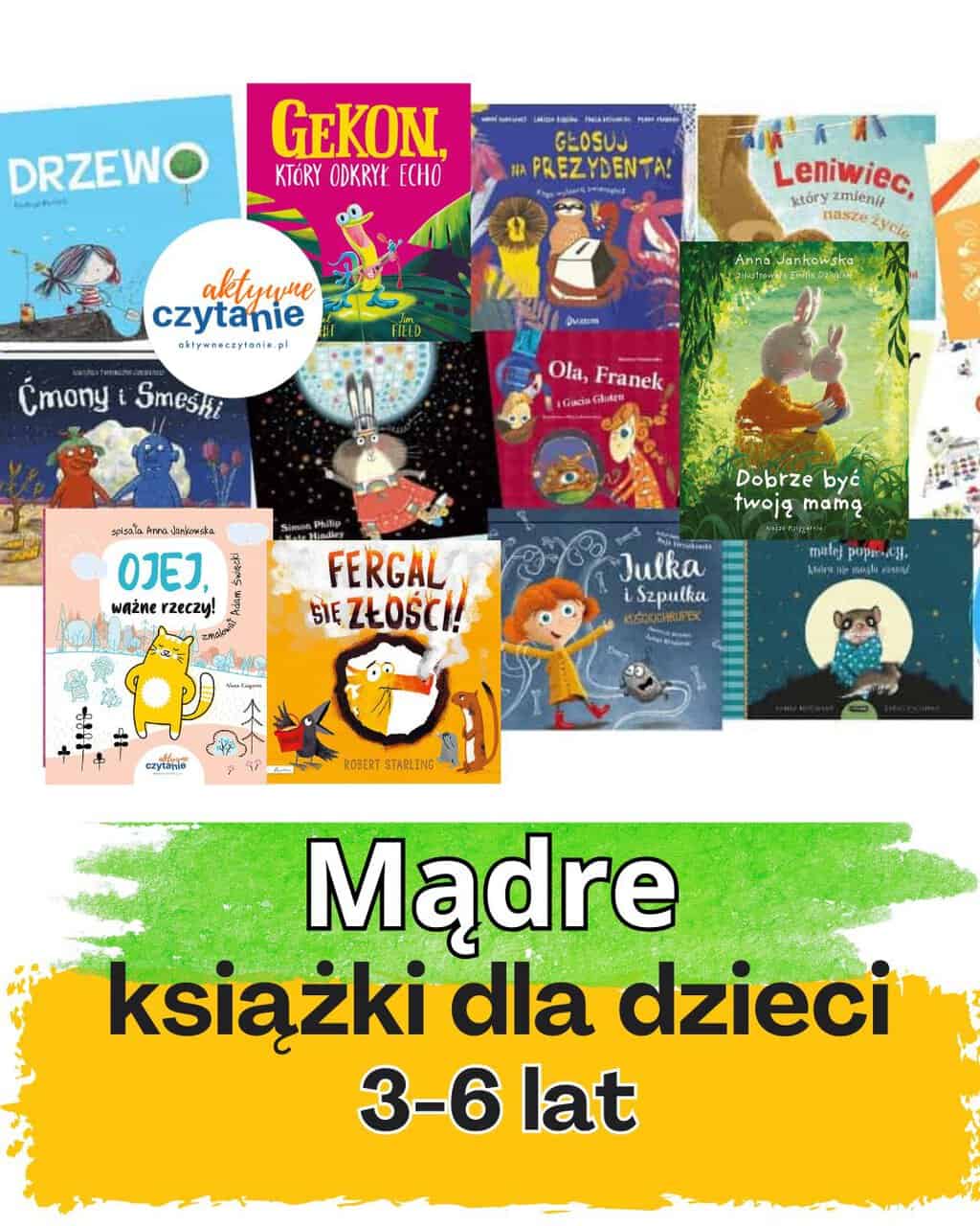 Mądre książki dla dzieci 3-6 lat