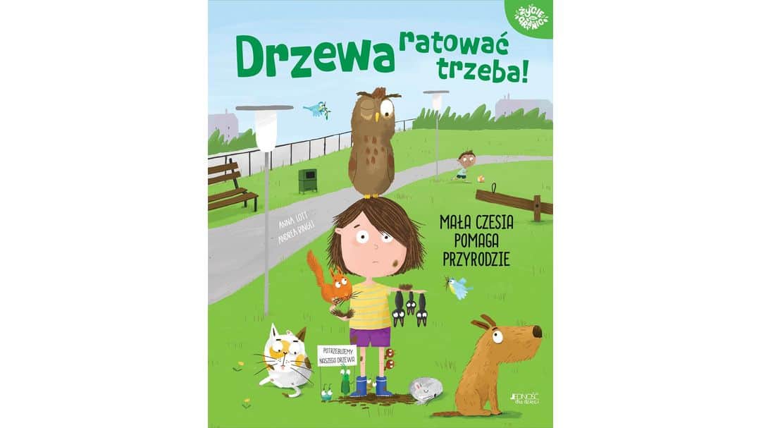 Drzewa ratować trzeba! Mała Czesia pomaga przyrodzie