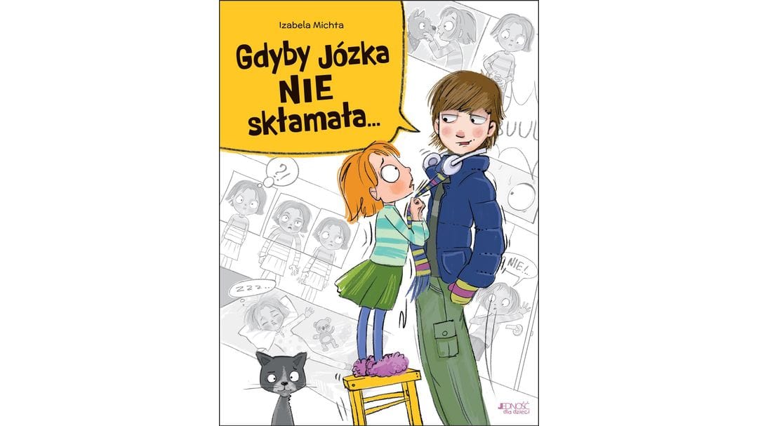 Gdyby Józka nie skłamała...