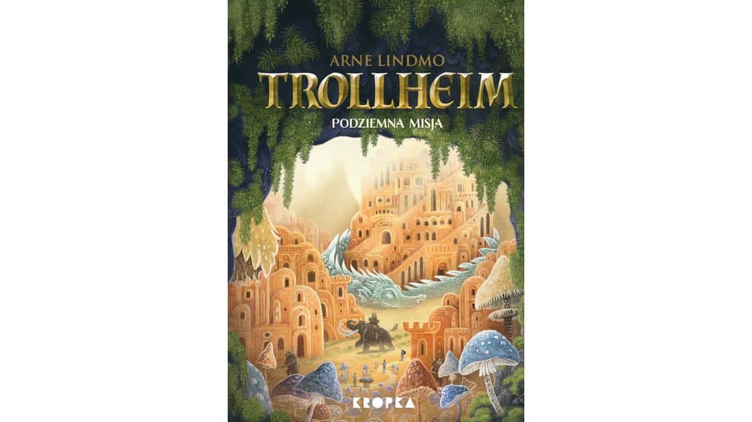 Trollheim. Podziemna misja