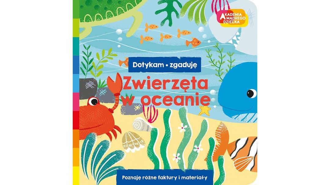 Zwierzęta w oceanie. Akademia Mądrego Dziecka. Dotykam, zgaduję