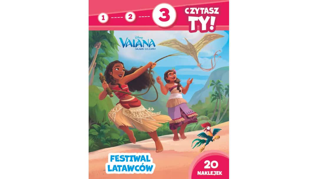 1, 2, 3, czytasz ty! Poziom 3. Festiwal latawców. Disney Vaiana. Skarb oceanu