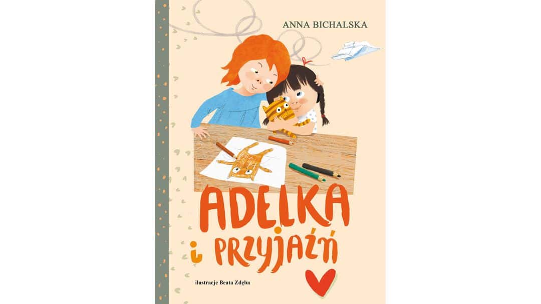 Adelka i przyjaźń
