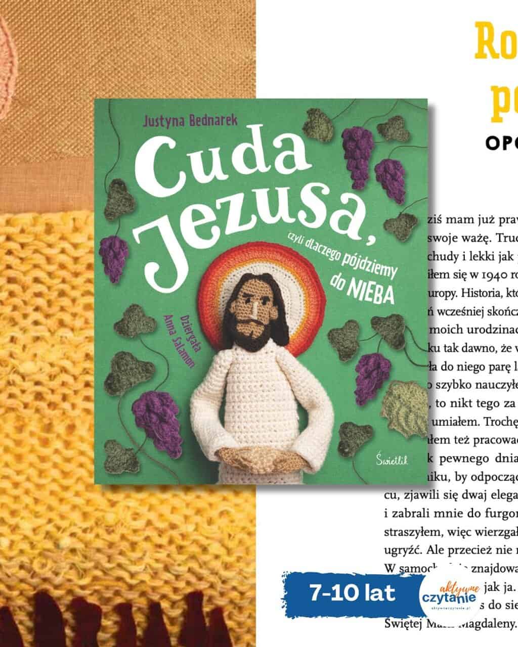 ”Cuda Jezusa”. Książka na prezent chrzest lub Pierwszą Komunię