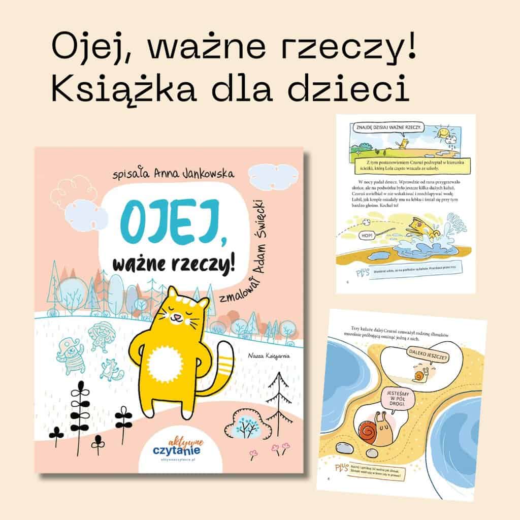 „Ojej, ważne rzeczy”. Aktywne Czytanie PLUS. Nie zawsze je widać, ale warto o nich wiedzieć