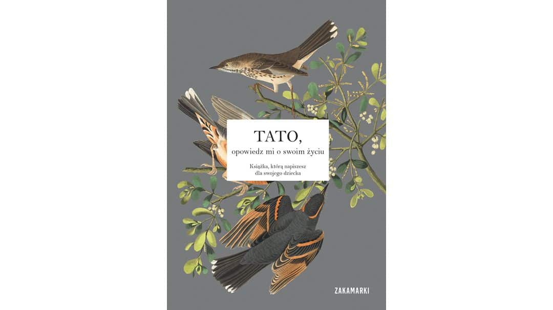 Tato, opowiedz mi o swoim życiu