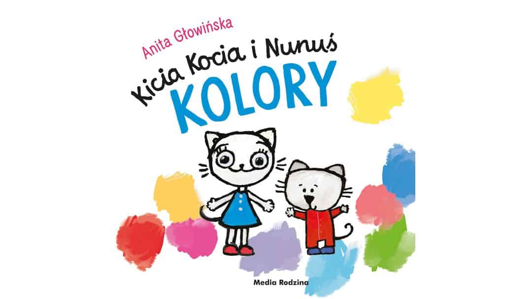 Kicia Kocia i Nunuś. Kolory