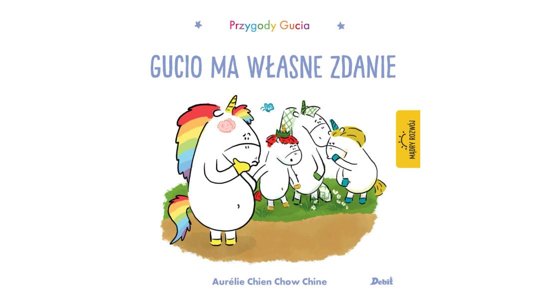 Przygody Gucia. Gucio ma własne zdanie