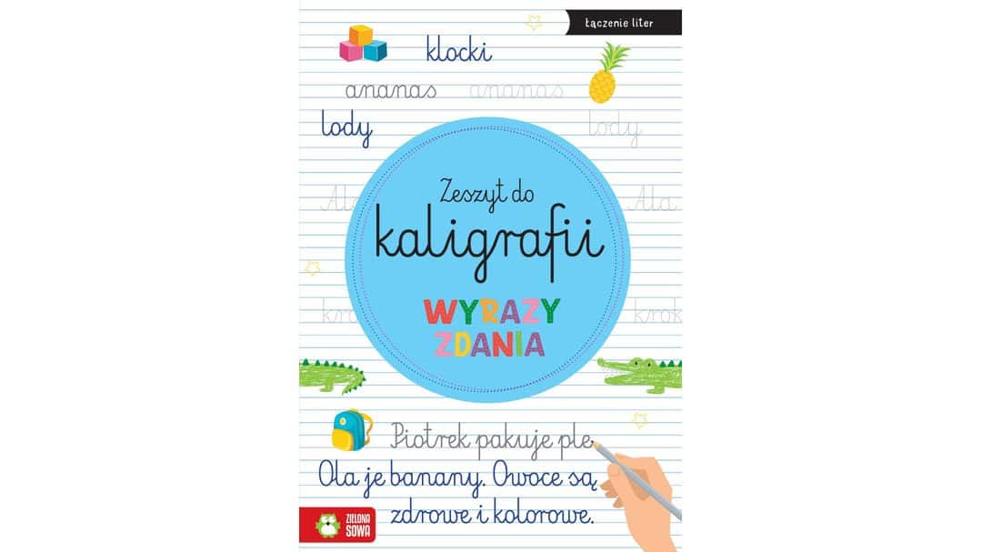 Zeszyt do kaligrafii. Wyrazy, zdania