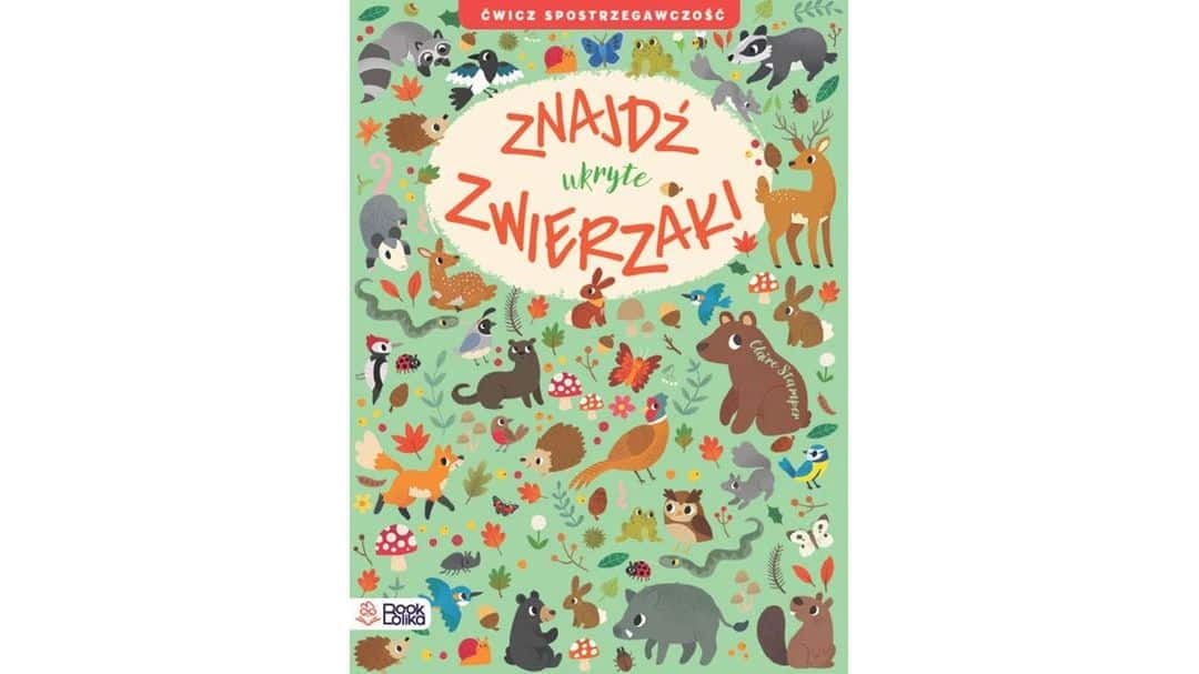 Znajdź ukryte zwierzaki. Ćwicz spostrzegawczość.