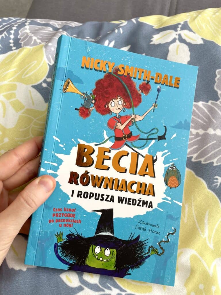 becia rowniacha i ropusza wiedzma recenzja śmieszne ksiazki dla dzieci 6-9 lat aktywne czytanie wydawnictwo magiczne1