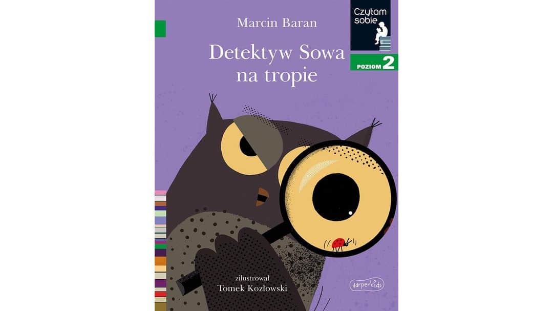 Detektyw Sowa na tropie. Czytam sobie. Poziom 2