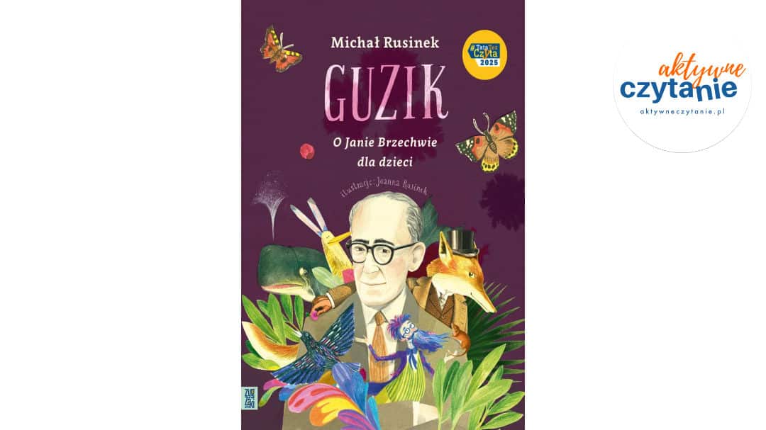 Guzik. O Janie Brzechwie dla dzieci