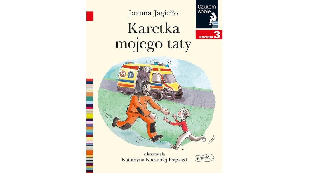 Karetka mojego taty. Czytam sobie. Poziom 3