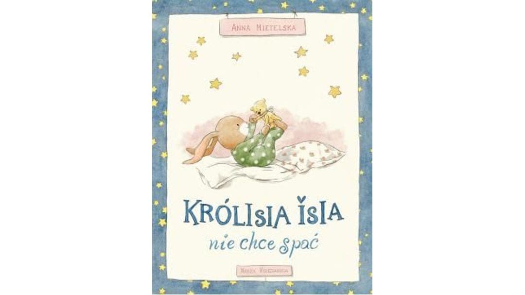 Królisia Isia nie chce spać
