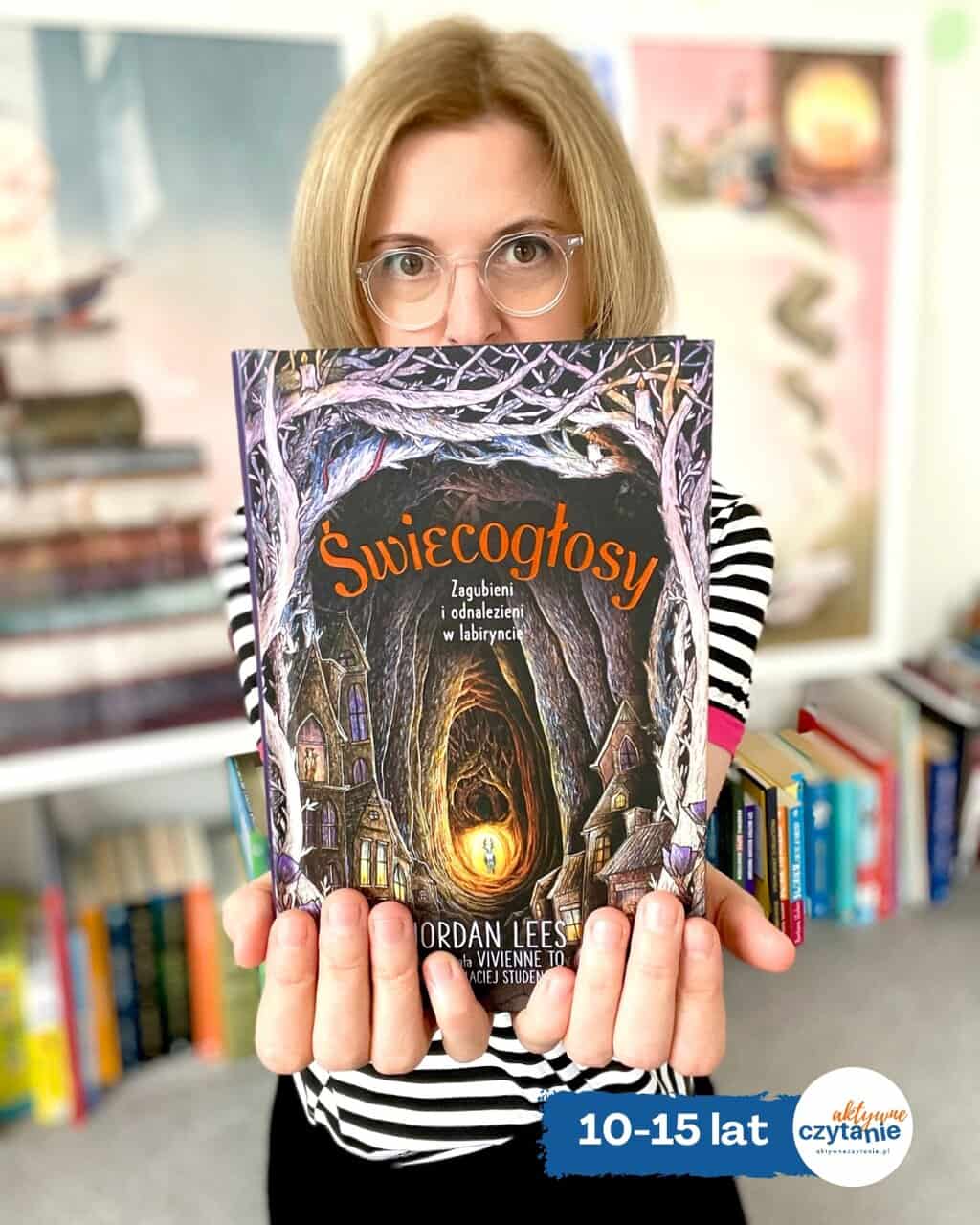 Świecogłosy. Zagubieni i odnalezieni w labiryncie. Magiczna książka dla dzieci 10+. Wciągająca jak Harry Potter?