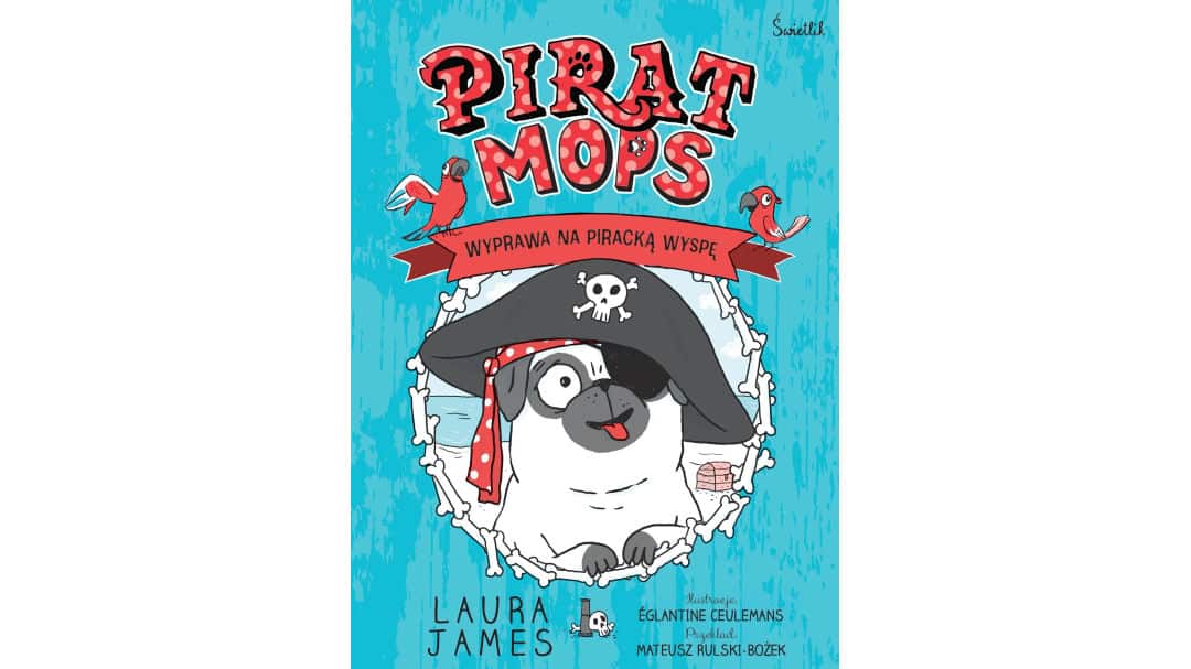 Wyprawa na piracką wyspę. Pirat Mops. Tom 4