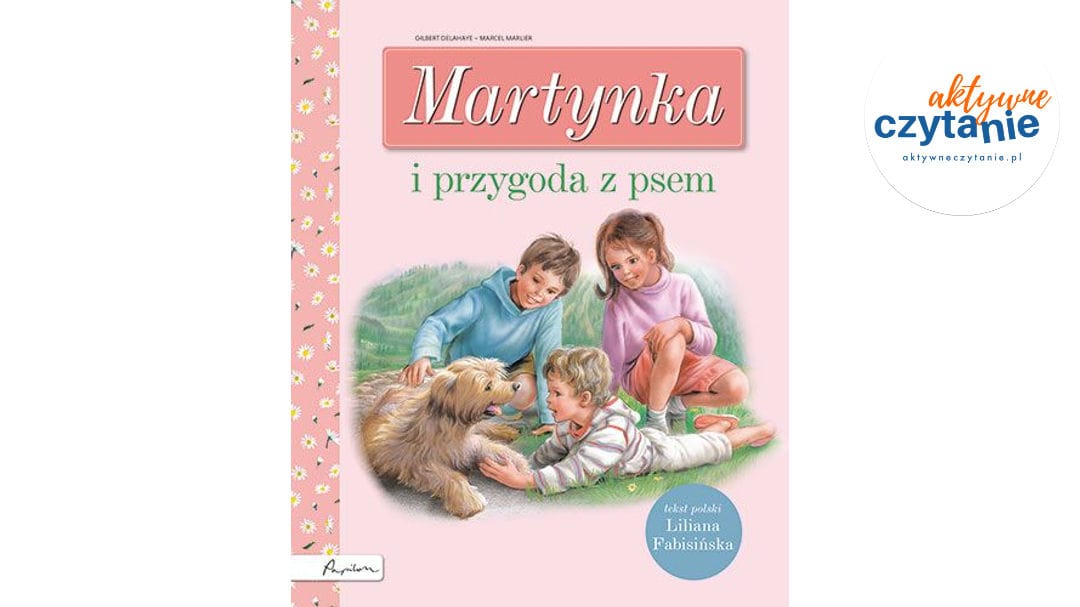 Martynka i przygoda z psem