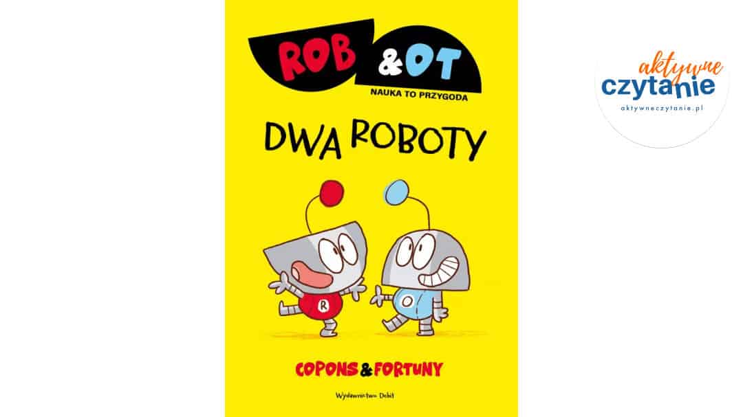 Rob & Ot. Dwa roboty
