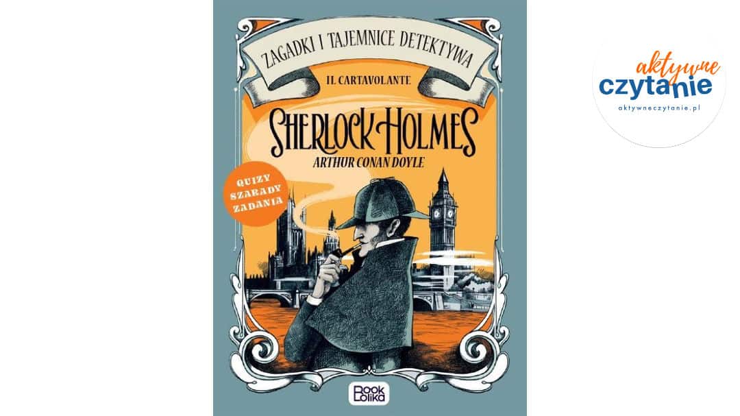 Sherlock Holmes. Zagadki i tajemnice detektywa.